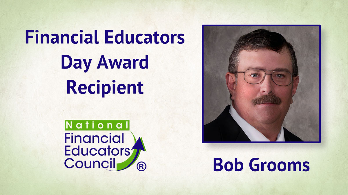 Bob Grooms, Financial Educators Day Honoree